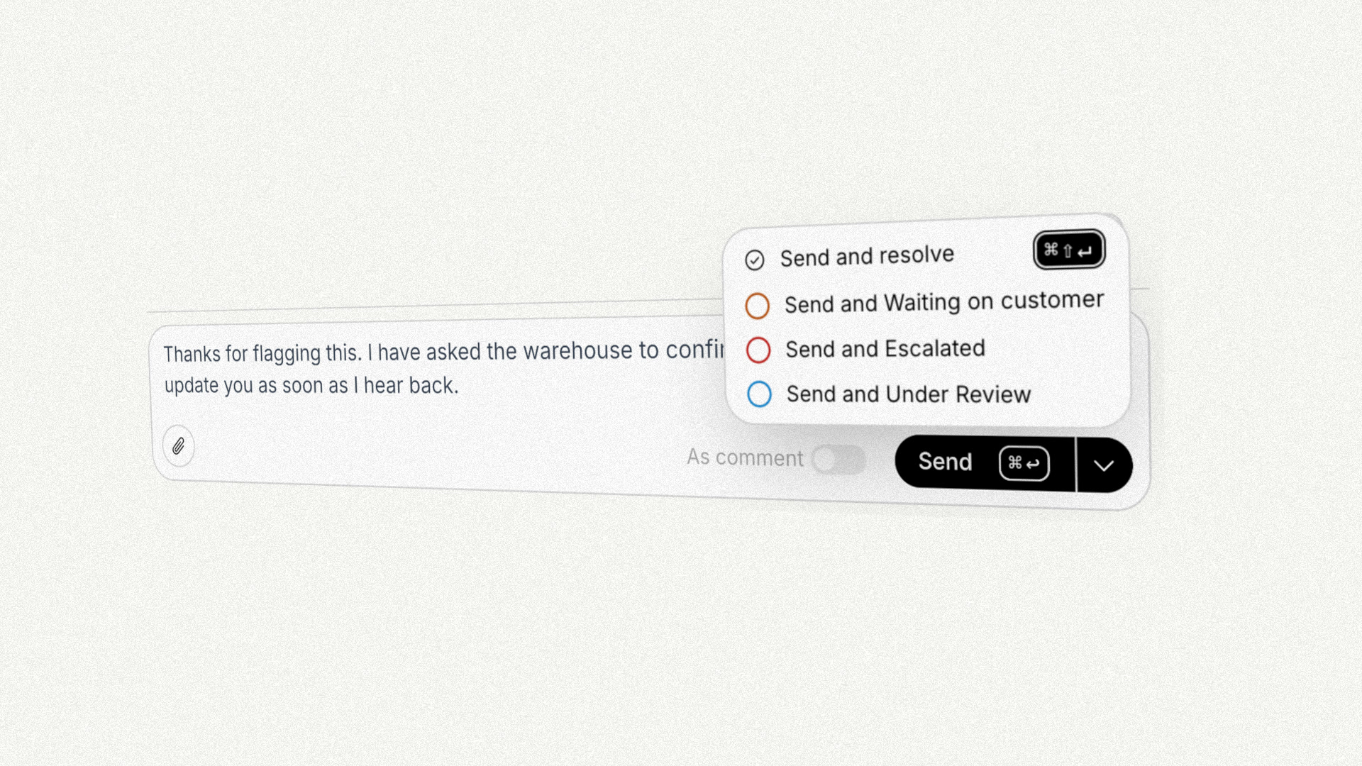 The reply composer with the Send menu open, listing Send and resolve and three Send and custom status options